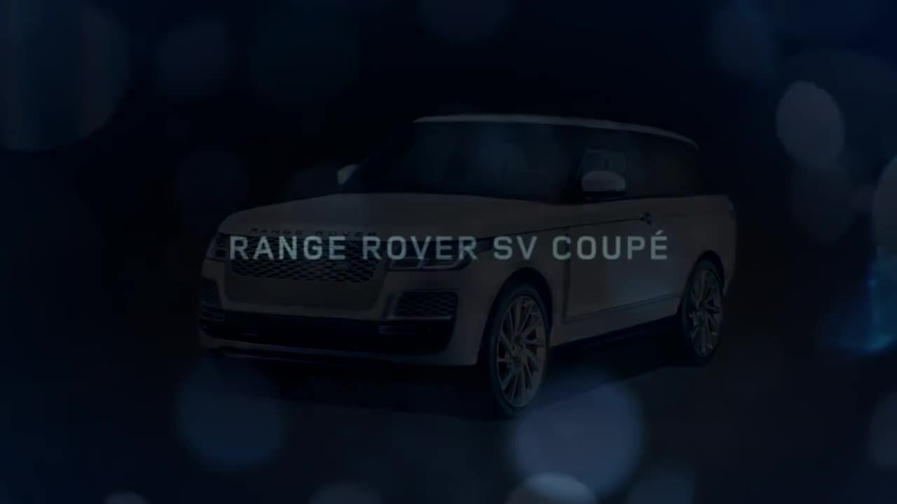 Range Rover SV Coupé路虎揽胜汽车 《Welcome to Rarity》